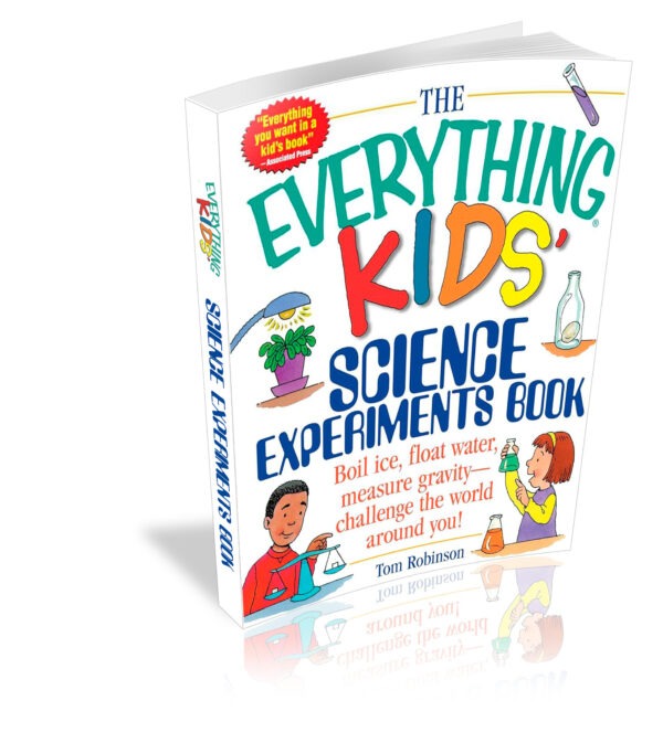 The Everything Kids Science Experiments Book