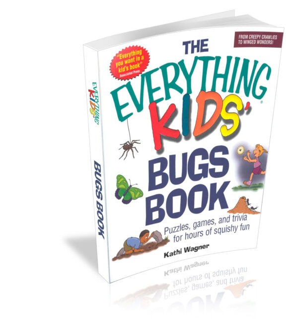 The Everything Kids Bugs Book