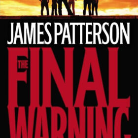The Final Warning by James Patterson
